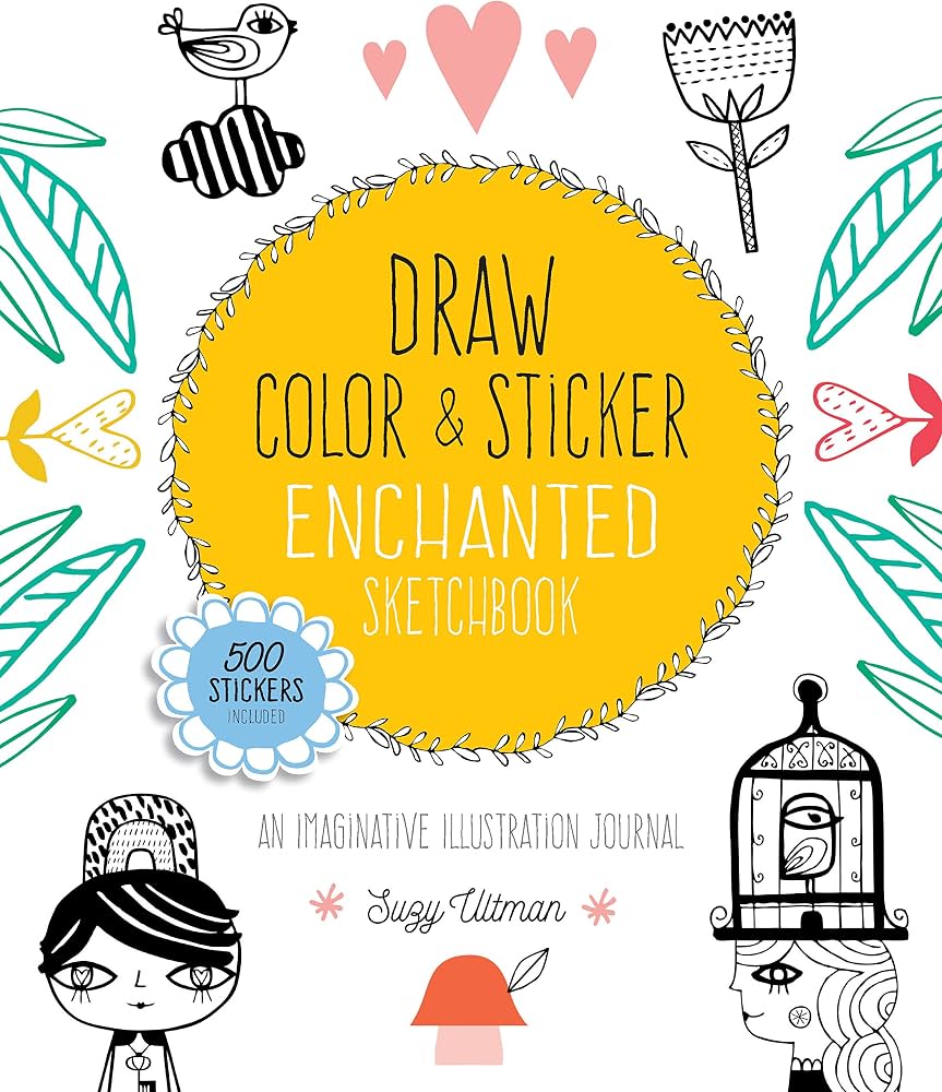 Suzy Ultman Draw Color & Sticker Enchanted Sketchbook